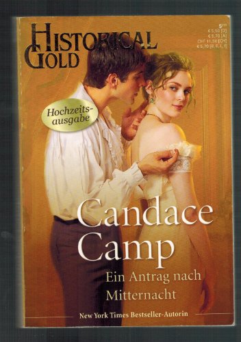 Candace Camp - Ein Antrag nach Mitternacht - Historical Gold Band 235