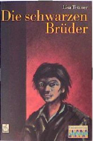 Die schwarzen Brüder. ( Ab 12 J.)