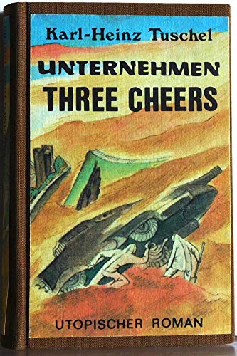 Unternehmen Three Cheers