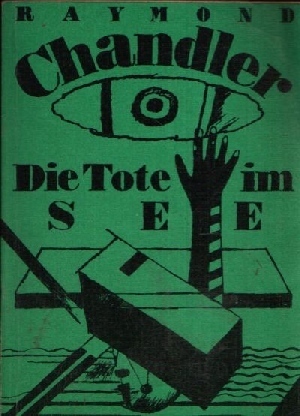 Raymond Chandler: Die Tote im See
