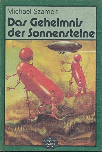 Das Geheimnis der Sonnensteine, Band Nr. 185