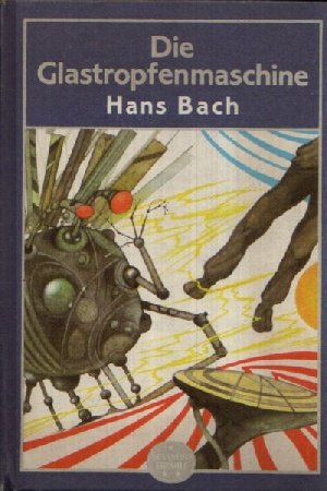 Die Glastropfenmaschine