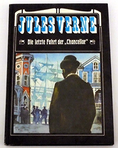 Die letzte Fahrt der "Chancellor"