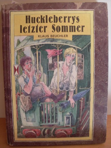 Huckleberrys letzter Sommer