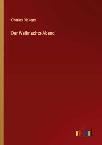 Der Weihnachts-Abend