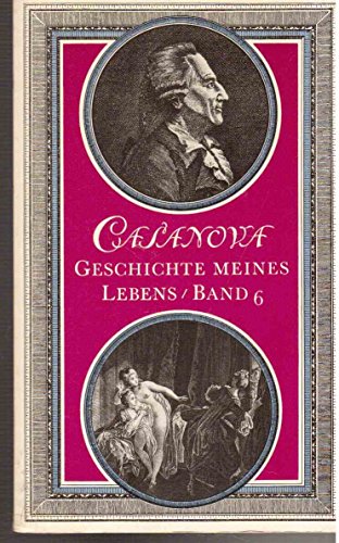 Geschichte Meines Lebens, 6. Band,