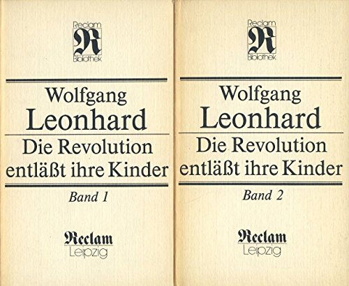 Die Revolution entläßt ihre Kinder. Bände 1 und 2