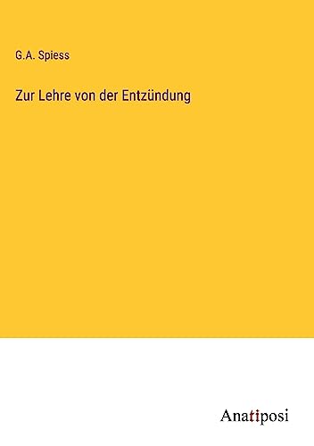 Zur Lehre von der Entzündung