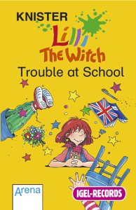 Lilli The Witch, Trouble at school, 1 Cassette