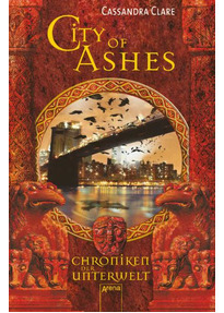 Chroniken der Unterwelt; Teil: City of ashes.