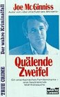 Quälende Zweifel (True Crime. Bastei Lübbe Taschenbücher)