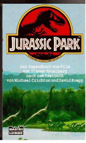 Jurassic Park (Allgemeine Reihe. Bastei Lübbe Taschenbücher)
