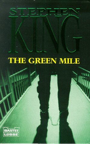 The Green Mile. Teil 1-6 (Allgemeine Reihe. Bastei Lübbe Taschenbücher)