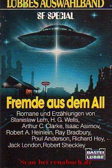Fremde aus dem All. Lübbes Auswahlband. Science Fiction-Geschichten.