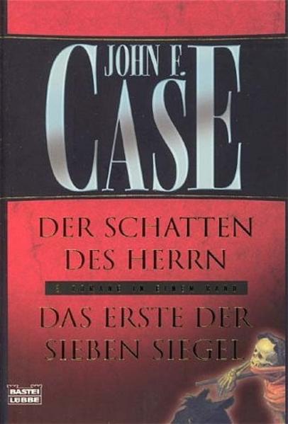 Der Schatten des Herrn/Das erste der sieben Siegel