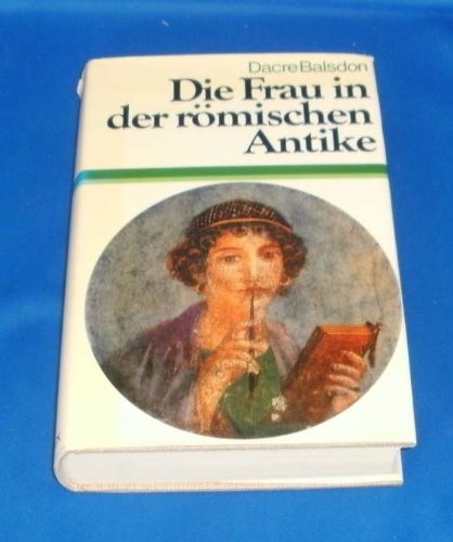 Die Frau in der römischen Antike