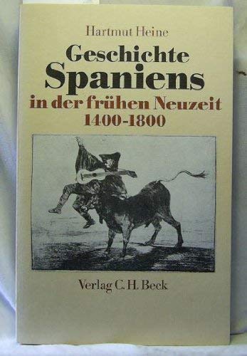 Geschichte Spaniens in der frühen Neuzeit von 1400-1800