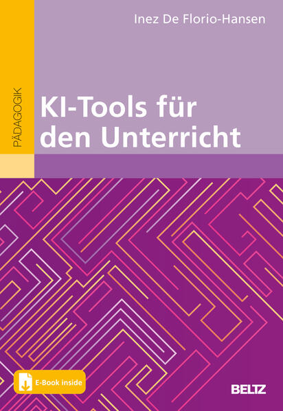 KI-Tools für den Unterricht: Mit E-Book inside