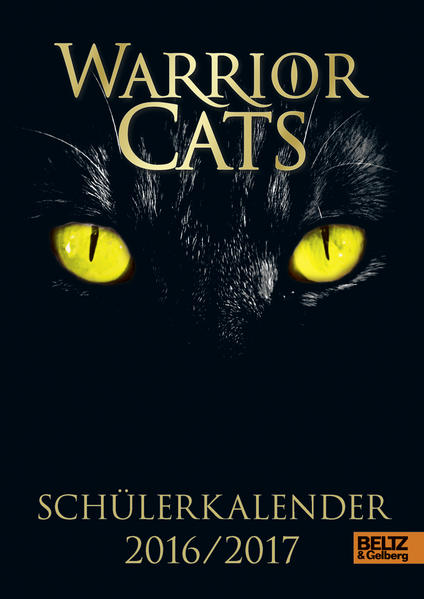 Warrior Cats – Schülerkalender 2016 / 2017: Tagesplaner von August 2016 bis Juli 2017