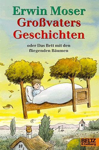 Großvaters Geschichten oder Das Bett mit den fliegenden Bäumen (Gulliver)