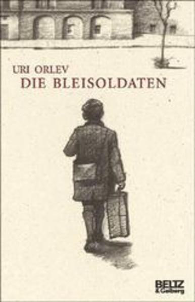 Die Bleisoldaten (Beltz & Gelberg)
