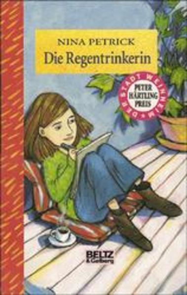 Die Regentrinkerin: Erzählung (Beltz & Gelberg)