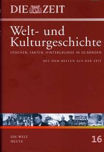 Bd.16 : Die Welt heute