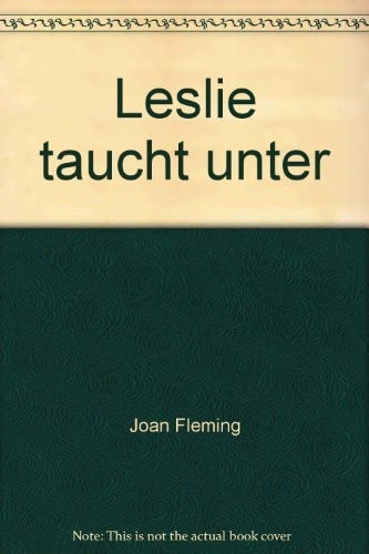 Leslie taucht unter