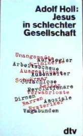 Jesus in schlechter Gesellschaft.