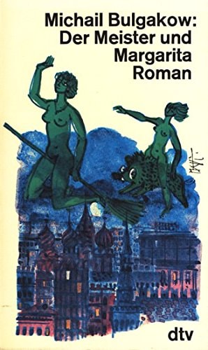 Der Meister und Margarita. Roman