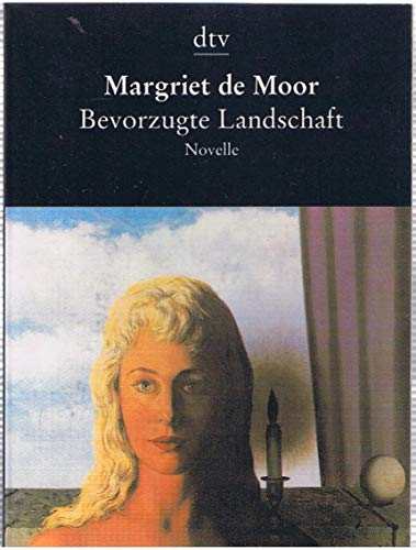 Bevorzugte Landschaft. Novelle
