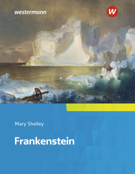 Camden Town Oberstufe - Zusatzmaterial zu allen Ausgaben: Mary Shelley, Frankenstein: Textausgabe (Camden Town Oberstufe: Lehrwerk für den ... II - Zusatzmaterial zu allen Ausgaben)