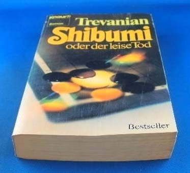 Shibumi oder Der leise Tod (Knaur Taschenbücher. Romane, Erzählungen)