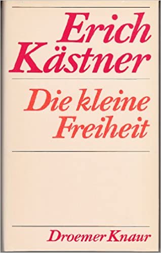 Die kleine Freiheit. Chansons und Prosa 1949-1952