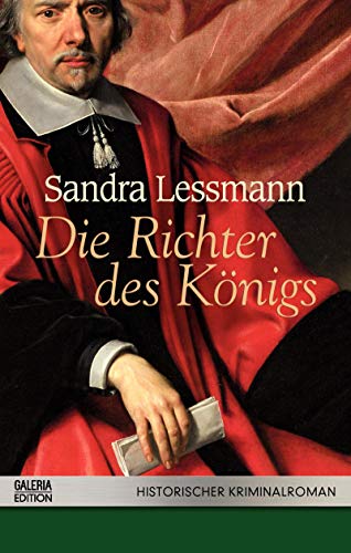 Die Richter des Königs : historischer Kriminalroman