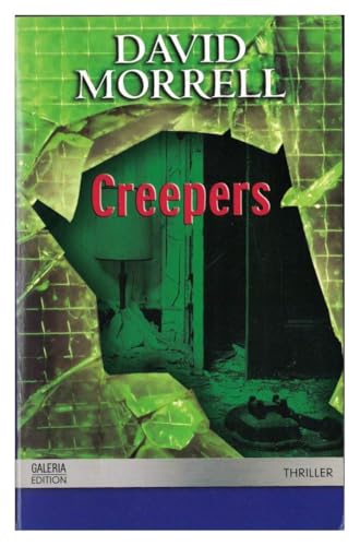 Creepers. Jeder könnte dein letzter sein.