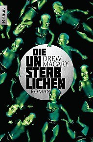 Die Unsterblichen: Roman