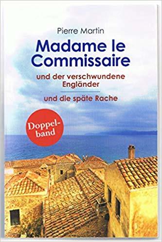 Madame le Commissaire und der verschwundene Engländer - und die späte Rache