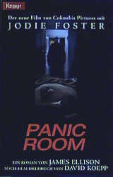 Panic Room: Der Roman zum Film nach dem Drehbuch von David Koepp