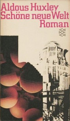 Schöne neue Welt : e. Roman d. Zukunft (sv4t)