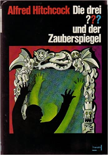 Die drei ??? und der Zauberspiegel