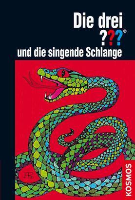 Die drei ??? und die singende Schlange