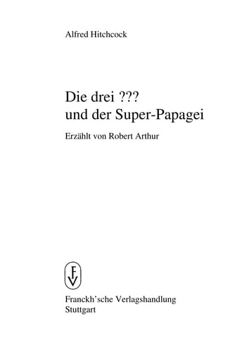 Die drei ??? und der Super-Papagei