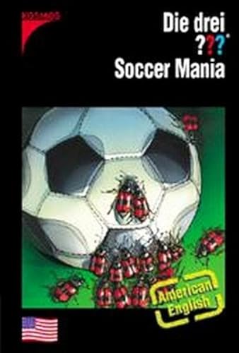 Die drei ??? Soccer Mania: American English