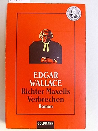 Richter Maxells Verbrechen.