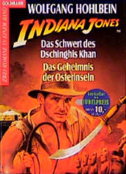 Indiana Jones. Das Schwert des Dschingis Khan; Das Geheimnis der Osterinseln