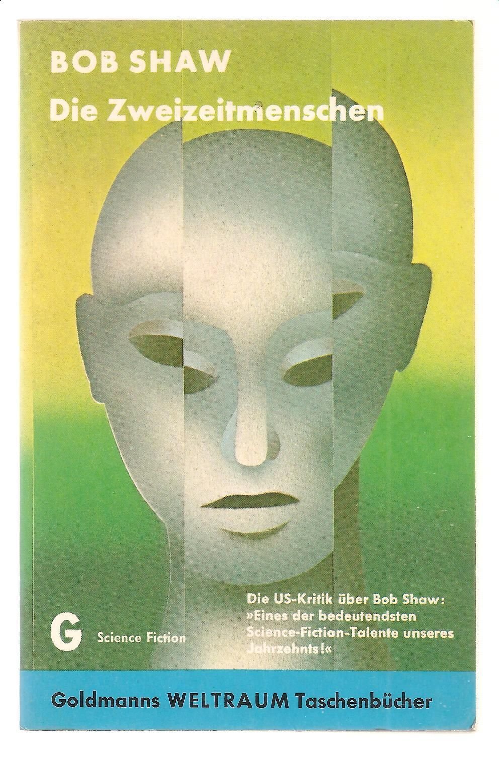 Die Zweizeitmenschen.