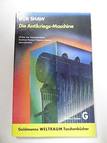 Die Antikriegs- Maschine