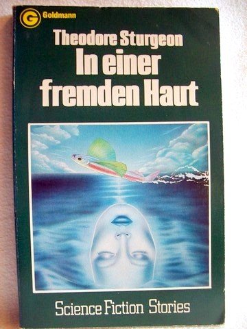 In einer fremden Haut.