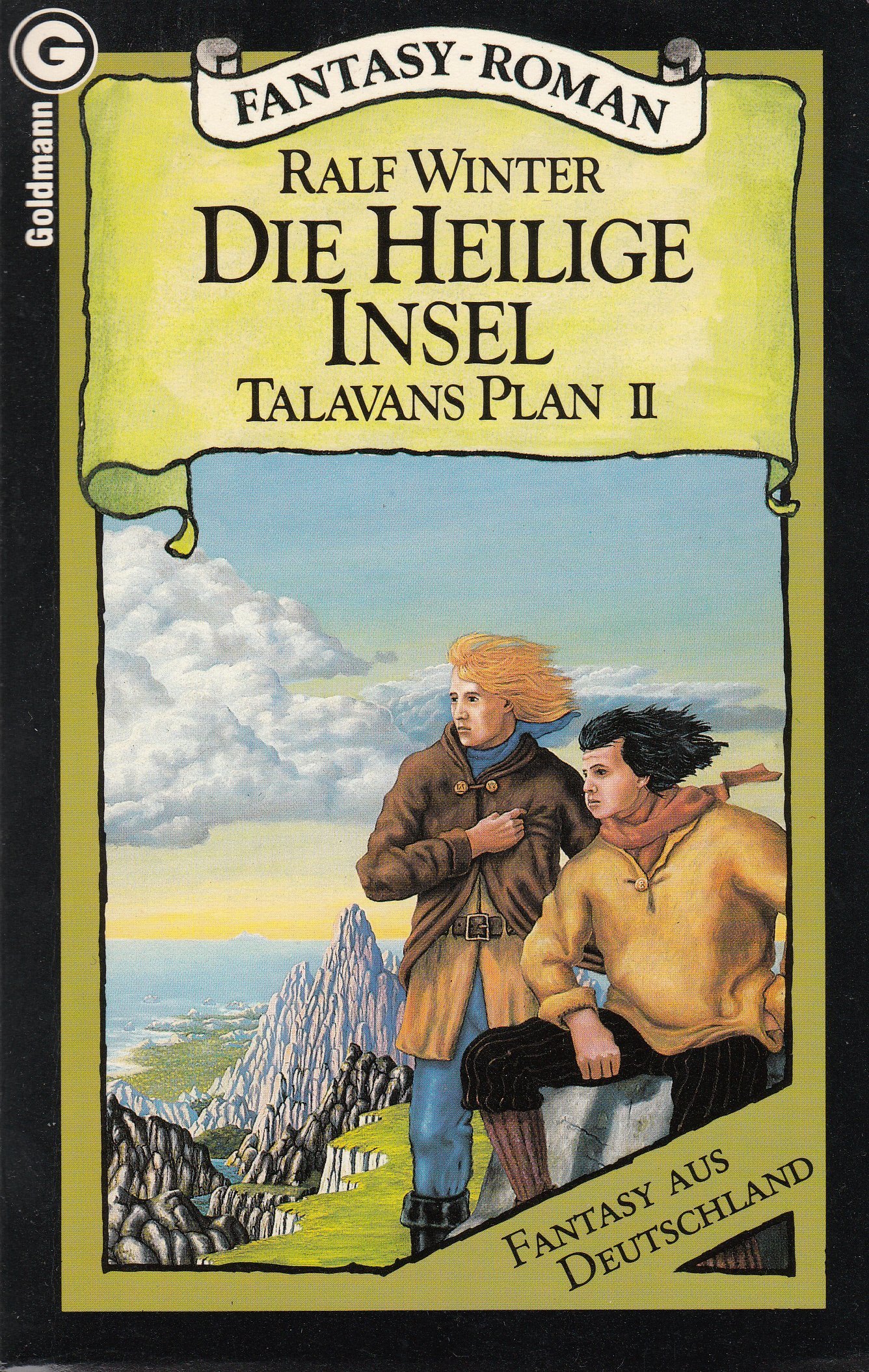 Talavans Plan II. Die heilige Insel. ( Fantasy- Roman).